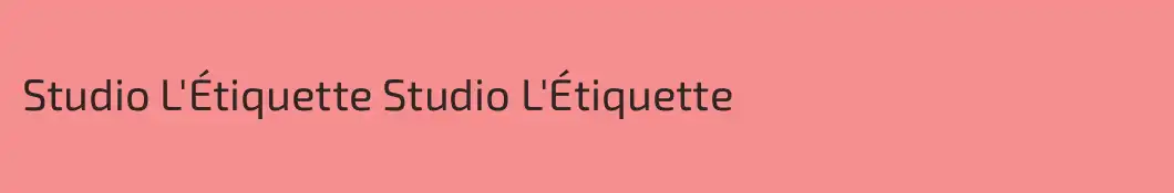 Studio L'Étiquette Studio L'Étiquette
